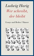 Cover: Wer schreibt, der bleibt - Hanser