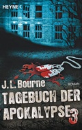 Cover: Tagebuch der Apokalypse 3 - Heyne