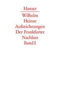 Cover: Die Aufzeichnungen. Frankfurter Nachlass. Gesamtausgabe in 5 B&auml;nden - Hanser