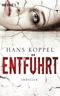 Cover: Entf&uuml;hrt - Heyne