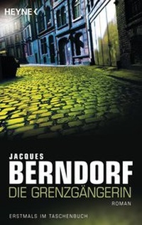 Abbildung von: Die Grenzgängerin - Heyne