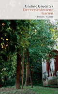 Cover: Der verschlossene Garten - Hanser