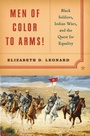 Cover: Men of Color to Arms! - WW Norton & Co