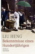 Cover: Bekenntnisse eines Hundertj&auml;hrigen - Hanser