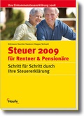 Cover: Steuer 2009 f&uuml;r Rentner & Pension&auml;re - Haufe-Lexware