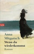 Cover: Wenn du wiederkommst - btb