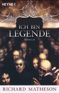 Cover: Ich bin Legende - Heyne
