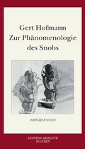 Cover: Zur Ph&auml;nomenologie des Snobs - Hanser