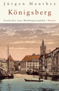 Cover: K&ouml;nigsberg - Hanser