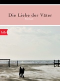 Cover: Die Liebe der V&auml;ter - btb