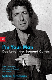 Abbildung von: I'm your man. Das Leben des Leonard Cohen - btb
