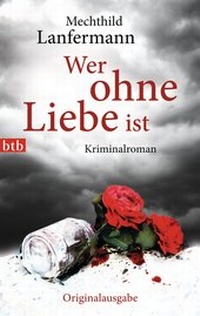 Abbildung von: Wer ohne Liebe ist - btb