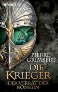 Cover: Der Verrat der K&ouml;nigin - Heyne