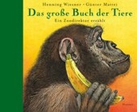 Enlarge image Cover: Das große Buch der Tiere - Hanser
