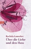 Cover: &Uuml;ber die Liebe und den Hass - btb