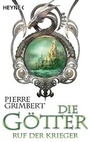 Cover: Die Götter - Ruf der Krieger - Heyne