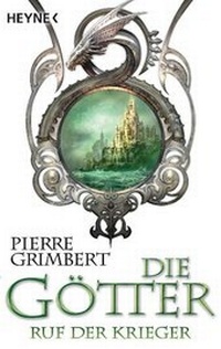 Enlarge image Cover: Die Götter - Ruf der Krieger - Heyne