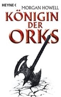 Cover: K&ouml;nigin der Orks - Heyne