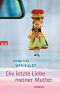 Cover: Die letzte Liebe meiner Mutter - btb