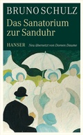 Cover: Das Sanatorium zur Sanduhr - Hanser