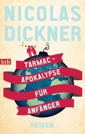 Cover: Tarmac - Apokalypse f&uuml;r Anf&auml;nger - btb