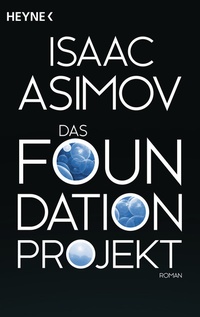 Enlarge image Cover: Das Foundation Projekt - Heyne