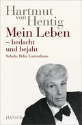 Cover: Mein Leben - bedacht und bejaht - Hanser