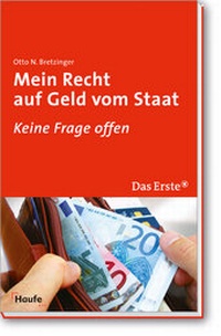 Abbildung von: Mein Recht auf Geld vom Staat - Haufe-Lexware