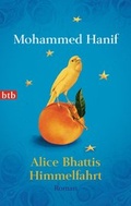 Cover: Alice Bhattis Himmelfahrt - btb