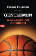 Cover: Gentlemen, wir leben am Abgrund - btb