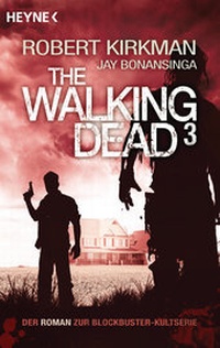 Enlarge image Cover: The Walking Dead 3 - Heyne