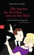 Cover: "Wir brechen die 10 Gebote und uns den Hals" - btb