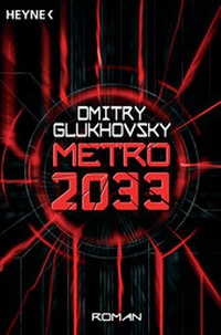 Enlarge image Cover: Metro 2033 - Heyne