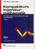 Cover: Kompaktkurs Ingenieurmathematik mit Wahrscheinlichkeitsrechnung und Statistik - Hanser