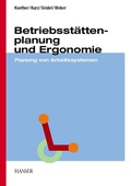 Cover: Betriebsst&auml;ttenplanung und Ergonomie - Hanser