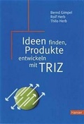 Cover: Ideen erfinden, Produkte entwickeln mit TRIZ - Hanser