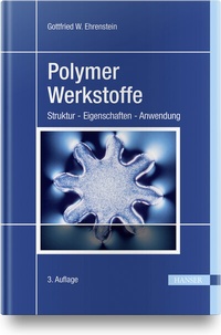 Abbildung von: Polymer-Werkstoffe - Hanser