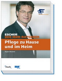 Abbildung von: Escher: Pflege zu Hause und im Heim - Haufe-Lexware
