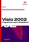 Cover: Visio 2002 Das Entwicklerhandbuch - Hanser