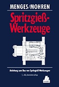 Cover: Anleitung zum Bau von Spritzgie&szlig;werkzeugen - Hanser