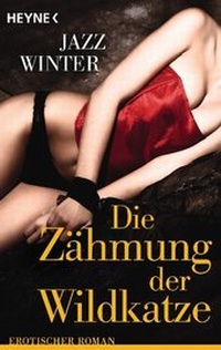 Abbildung von: Die Zähmung der Wildkatze - Heyne