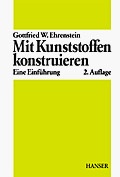 Cover: Mit Kunststoffen konstruieren - Hanser