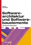Cover: Softwarearchitektur und Softwarebauelemente - Hanser