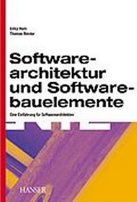 Enlarge image Cover: Softwarearchitektur und Softwarebauelemente - Hanser