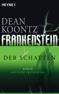 Abbildung von: Der Schatten: Frankenstein 3 - Heyne
