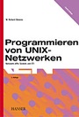 Cover: Programmieren von UNIX-Netzwerken - Hanser