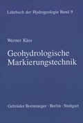 Cover: Lehrbuch der Hydrogeologie / Geohydrologische Markierungstechnik - Borntraeger