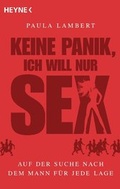 Cover: Keine Panik, ich will nur Sex - Heyne