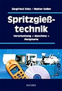 Cover: Spritzgießtechnik - Hanser