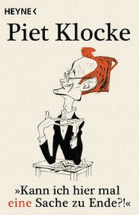 Enlarge image Cover: "Kann ich hier mal eine Sache zu Ende?!" - Heyne